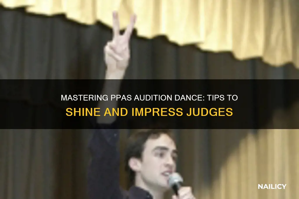 how to nail the ppas audition dance