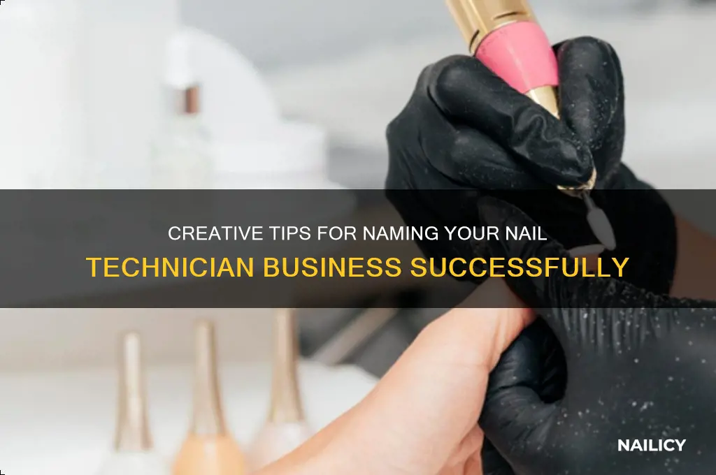 how to name a nail technician business