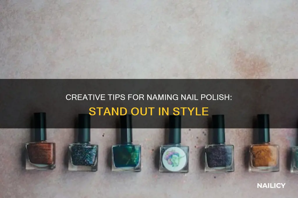 how to name nail polish