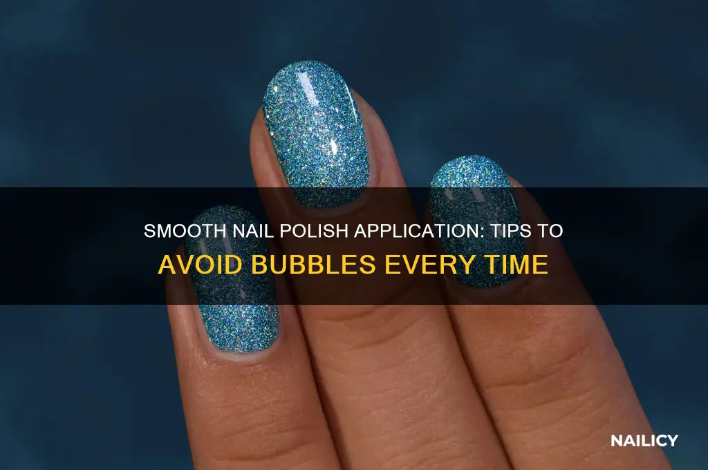 how to not have bubbles in nail polish