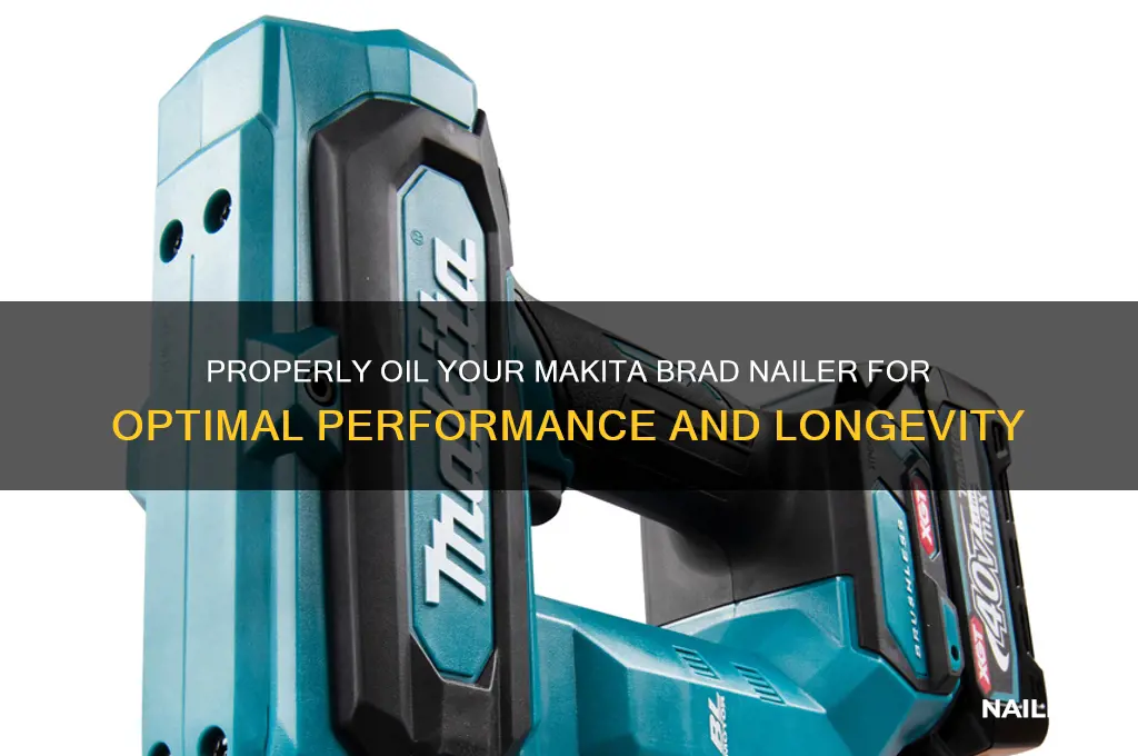 how to oil a makita brad nailer