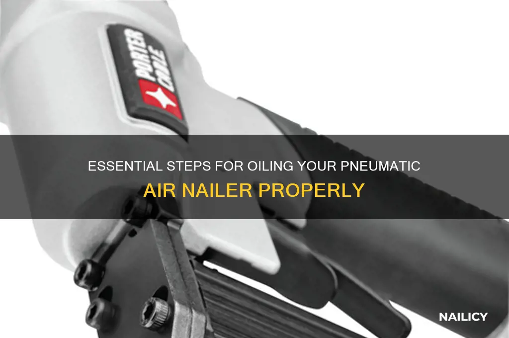how to oil a pneumatic air nailer