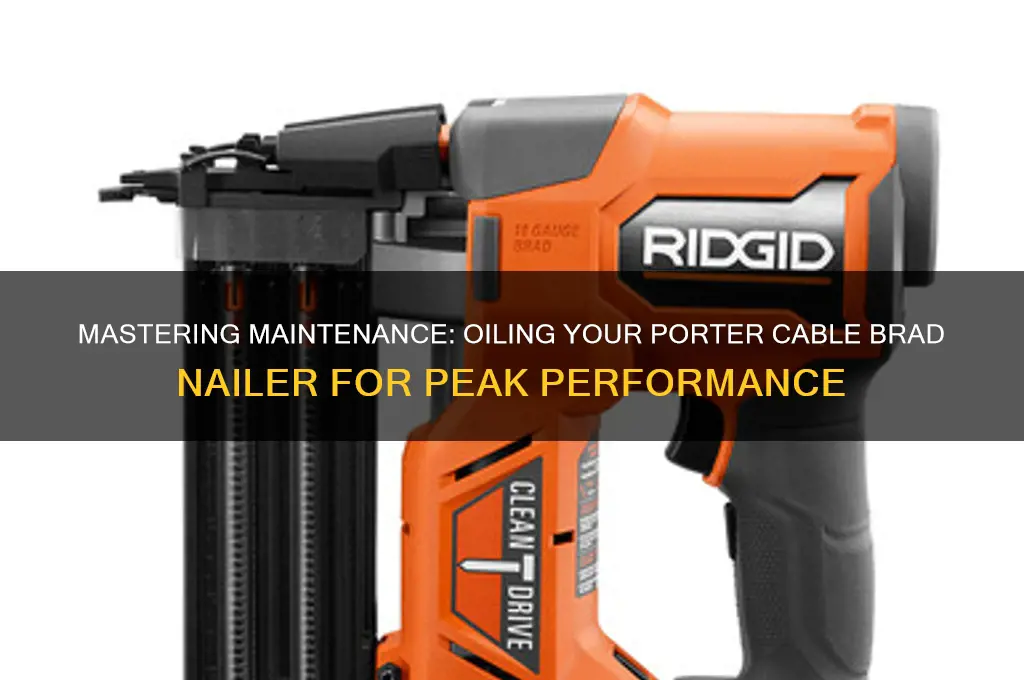 how to oil a porter cable brad nailer
