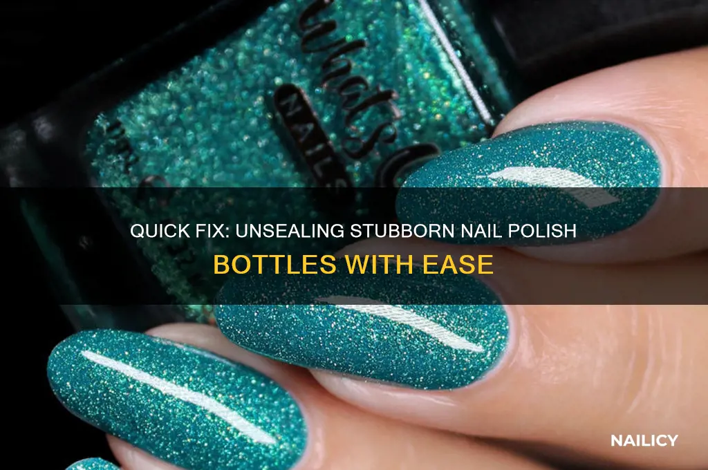how to open a nail polish bottle that has sealed