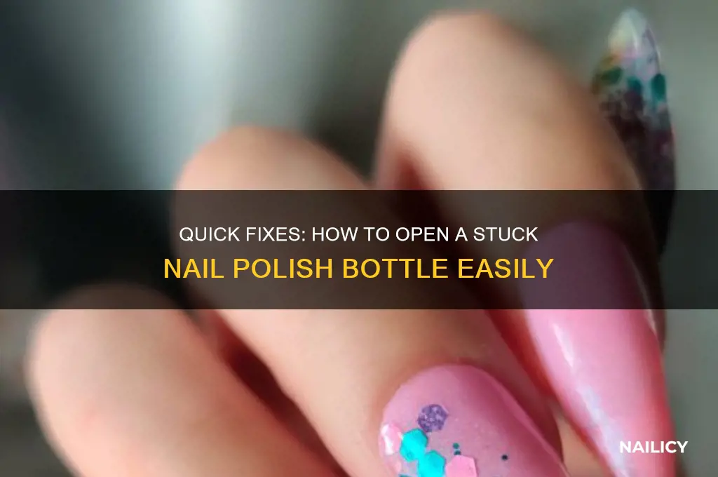 how to open a nail polish that is stuck
