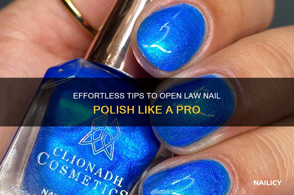 how to open law nail polish
