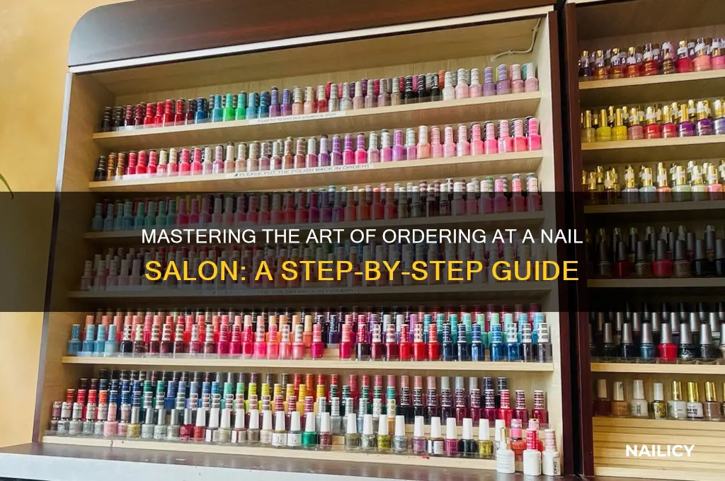how to order at a nail salon