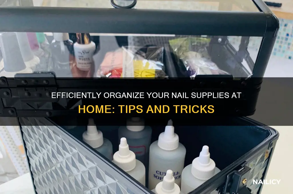 how to organize nail supplies at home