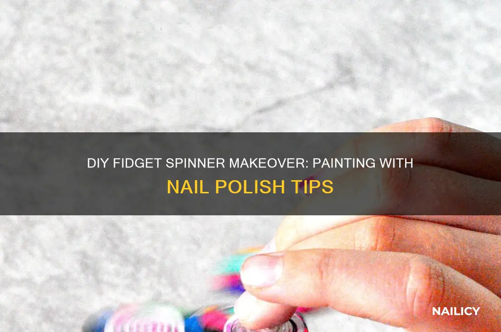 how to paint a fidget spinner with nail polish