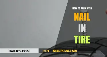 Parking with a Nail in Your Tire: Safe Steps to Avoid Damage