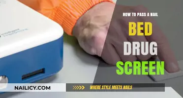 Effective Strategies to Pass a Nail Bed Drug Screen Test