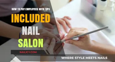 Efficiently Managing Employee Pay with Tips in Your Nail Salon