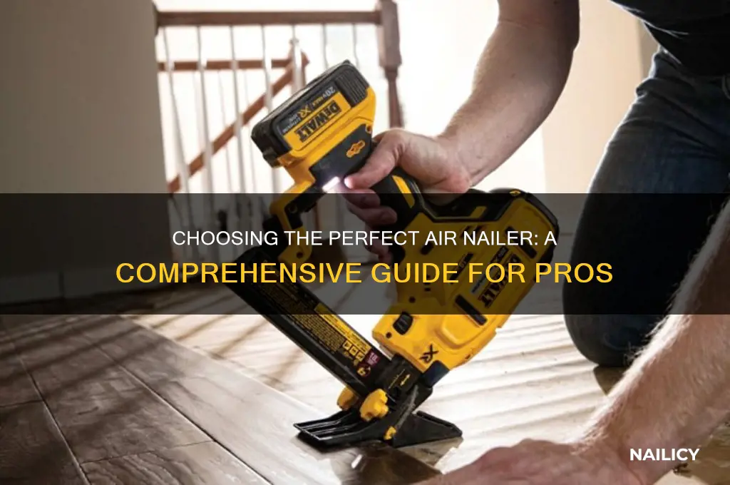 how to pick the best air nailer