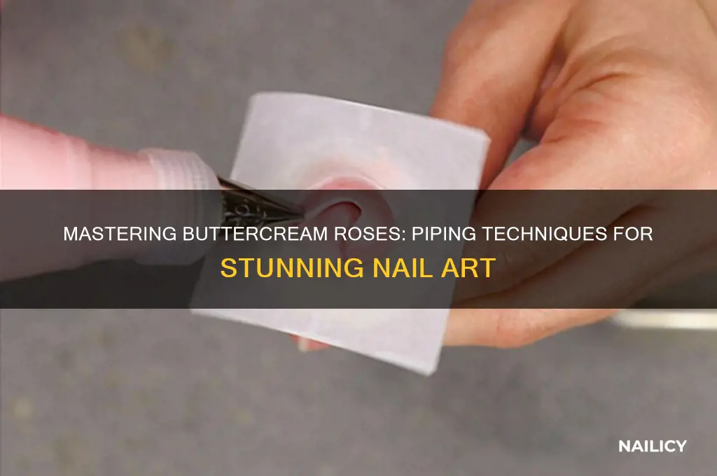 how to pipe buttercream roses on nail