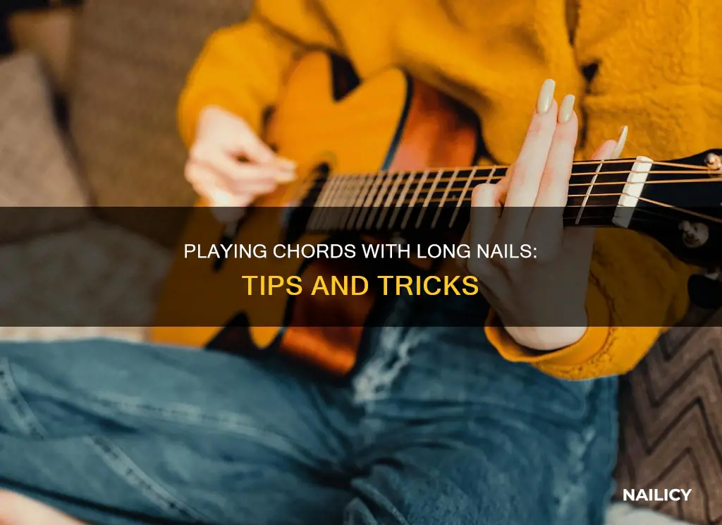 how to play chord with long nails