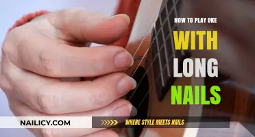 Long Nails, No Problem: Uke Playing Tips