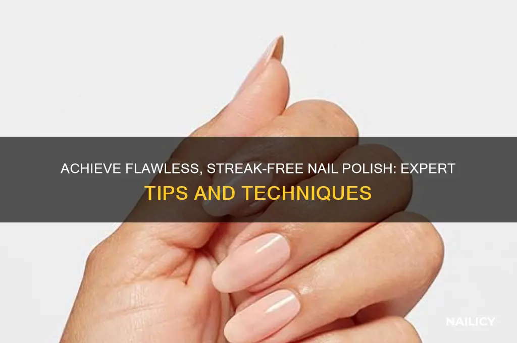 how to polish nails without streaks