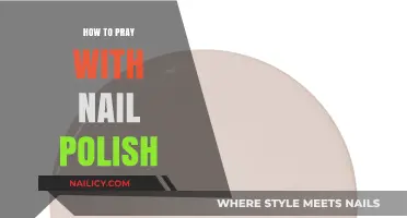 Praying with Polish: A Guide to Worship with Nail Art