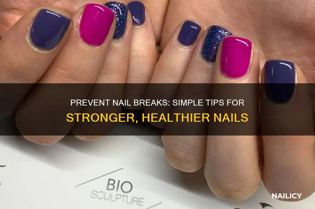 how to prevent a nail from breaking more