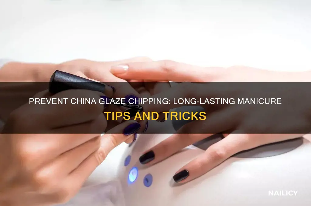 how to prevent china glaze nail polish from chipping