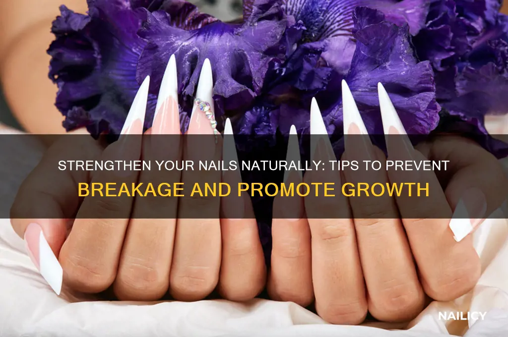 how to prevent nails from breaking naturally