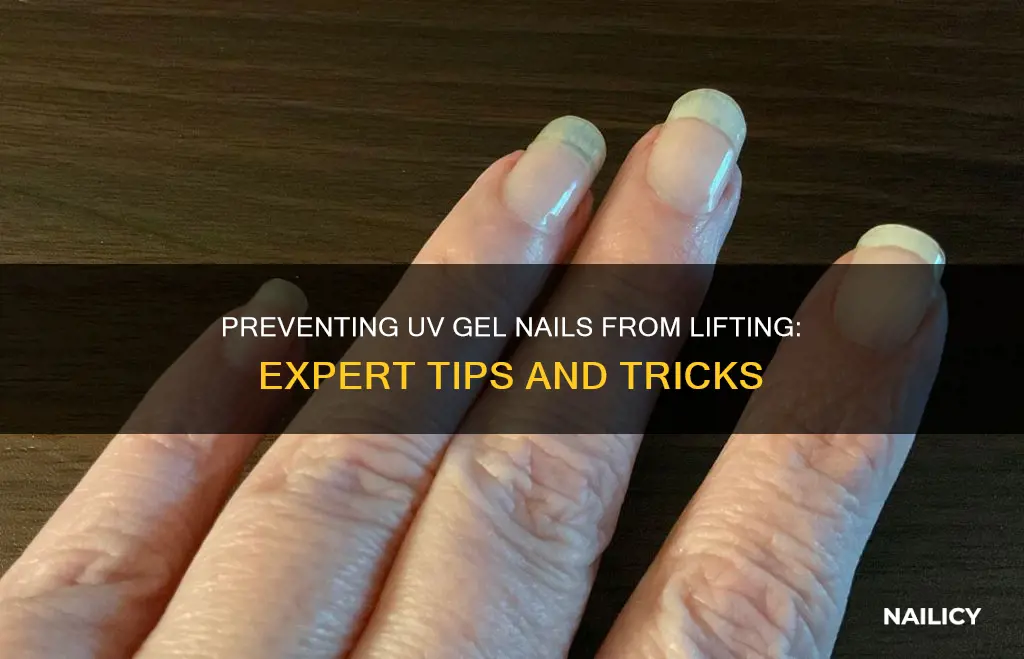 how to prevent uv gel nails from lifting
