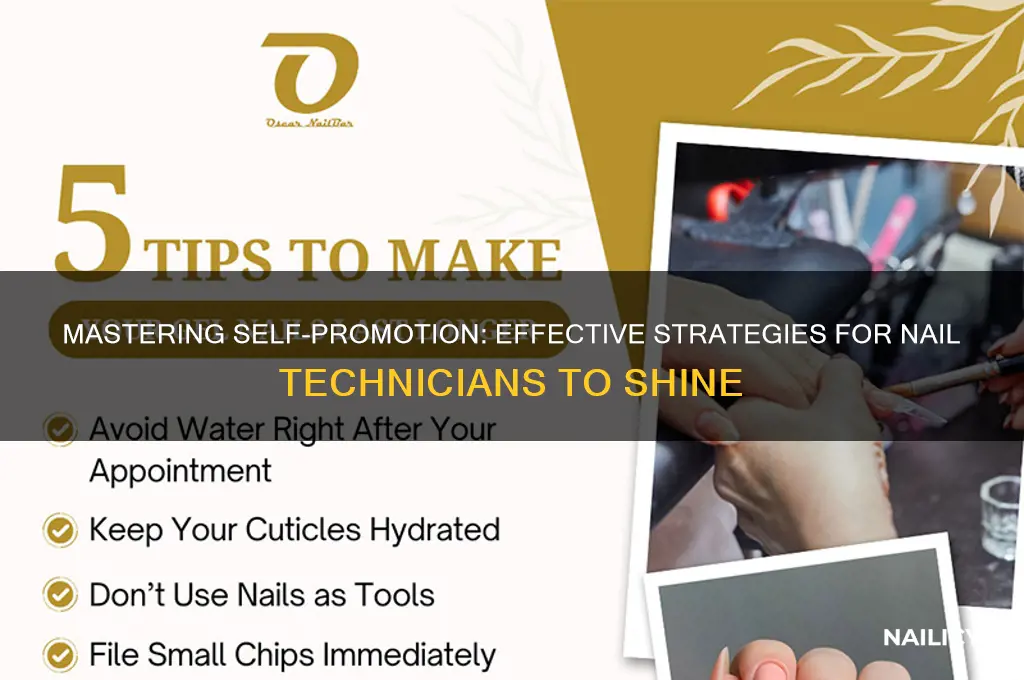 how to promote yourself as a nail technician