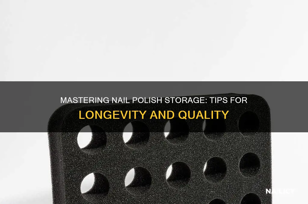 how to properly store nail polish