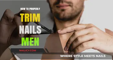 Trimming Nails: A Guide for Men