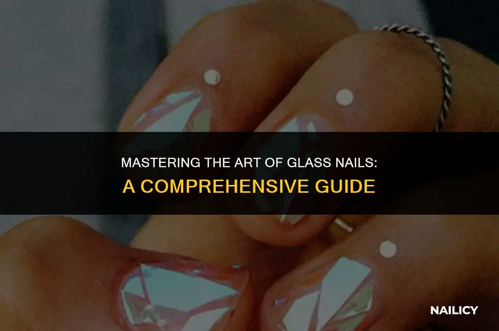 how to properly use a glass nail