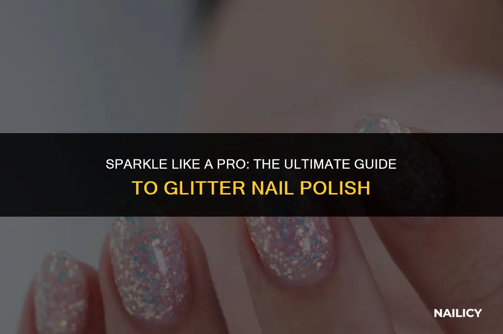 how to properly use glitter nail polish