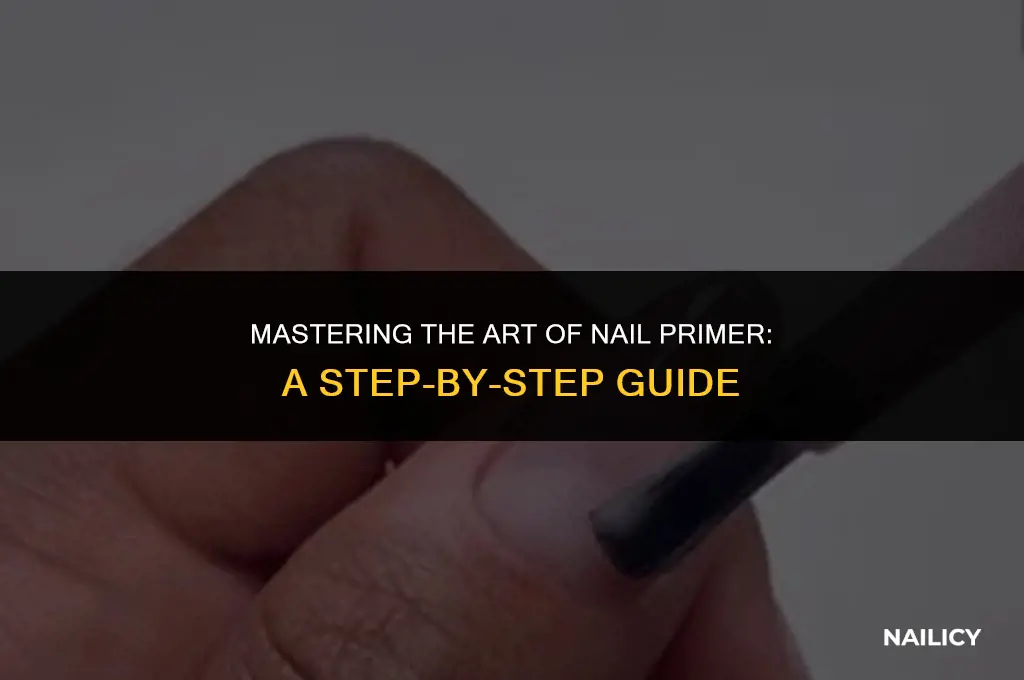 how to properly use nail primer
