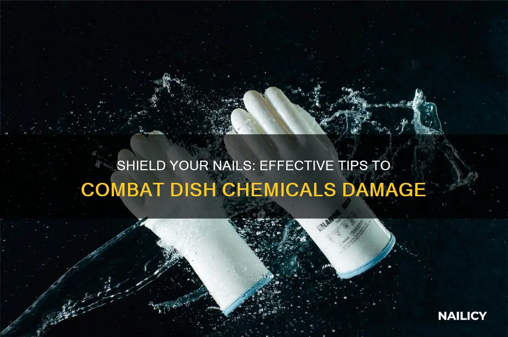 how to protect nails against dish chemicals