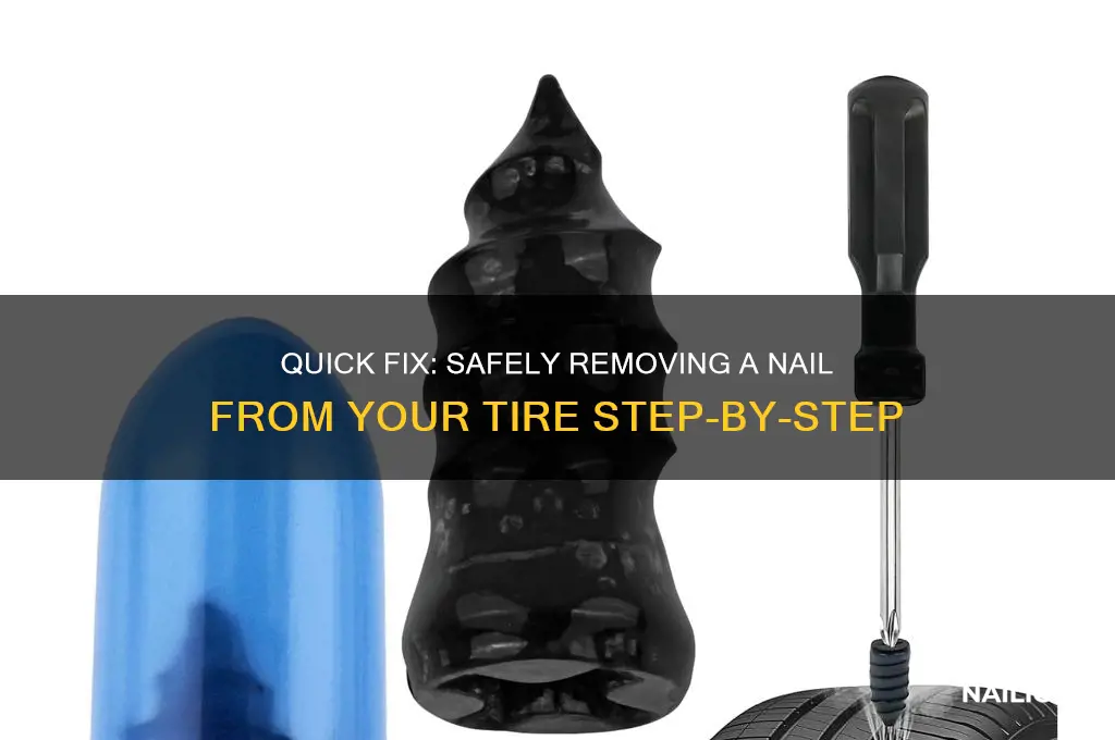 how to pull nail out of tire