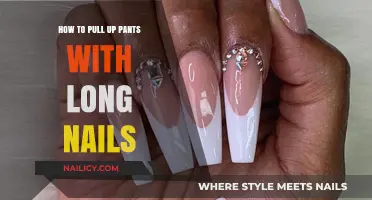 Long Nails, No Problem: Pull Up Your Pants Effortlessly