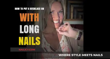 Long Nails, Short Tempers: Necklace-Wearing Tips