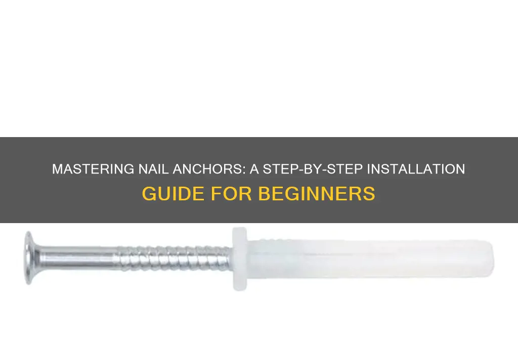 how to put in a nail anchor