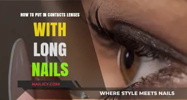 Long Nails, No Problem: Easy Guide to Putting in Contacts