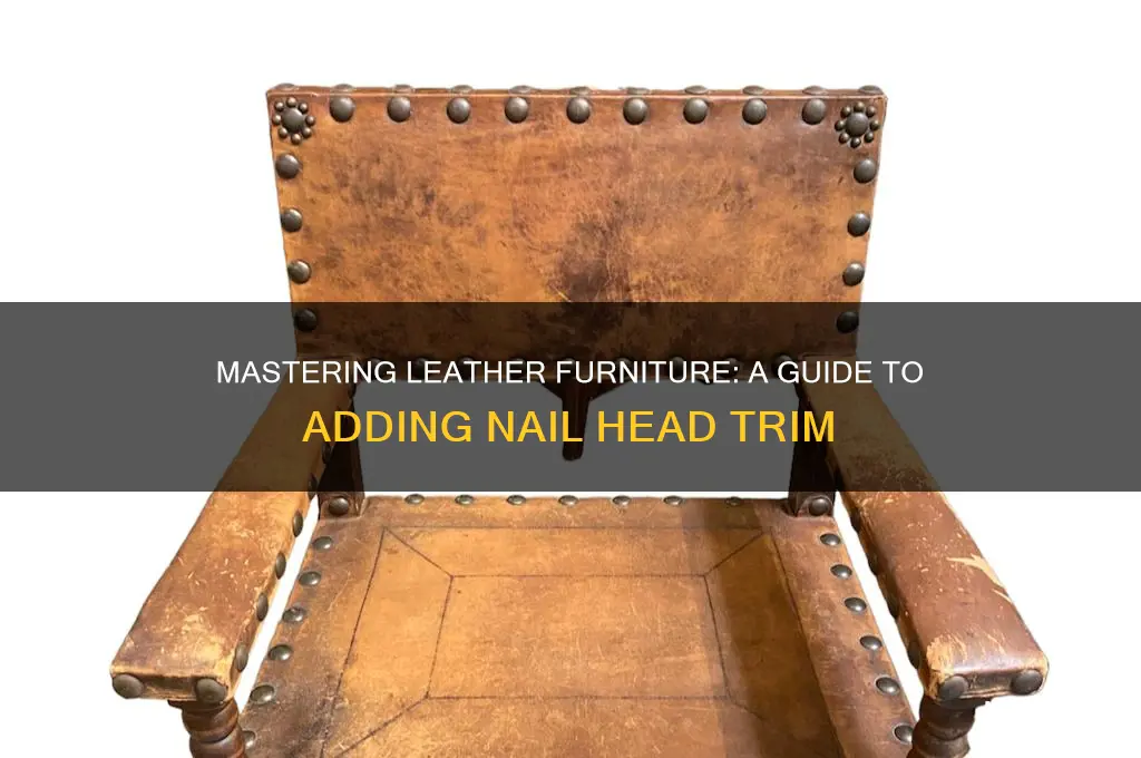 how to put nail heads on leather furniture