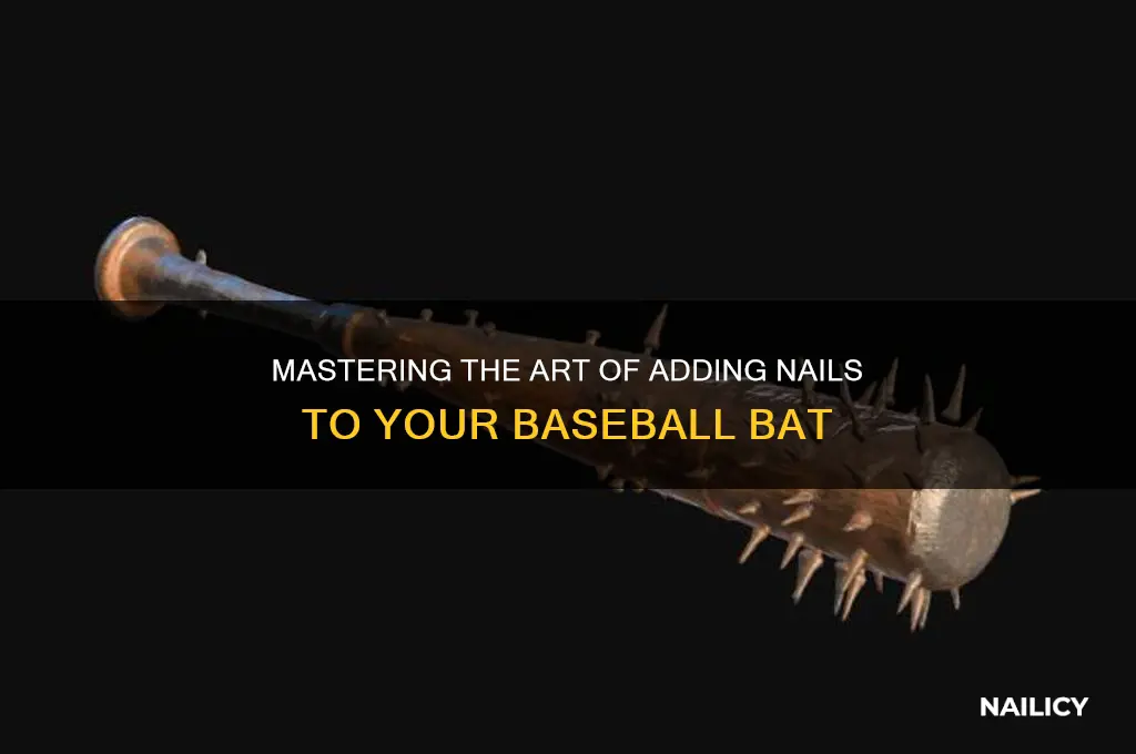 how to put nails in a baseball bat