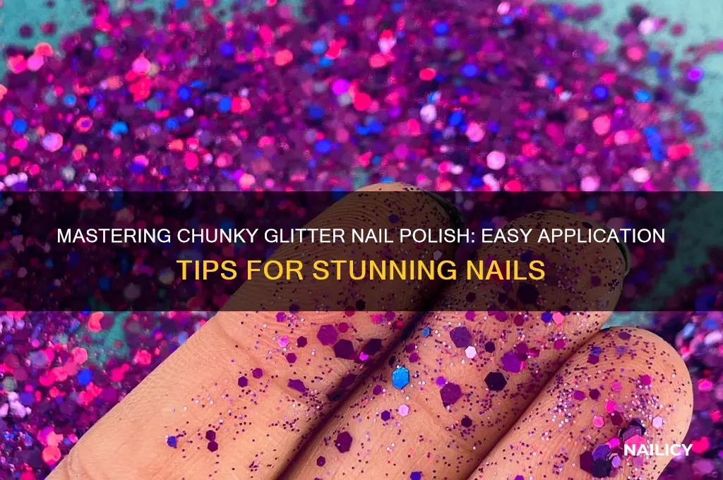 how to put on chunky glitter nail polish