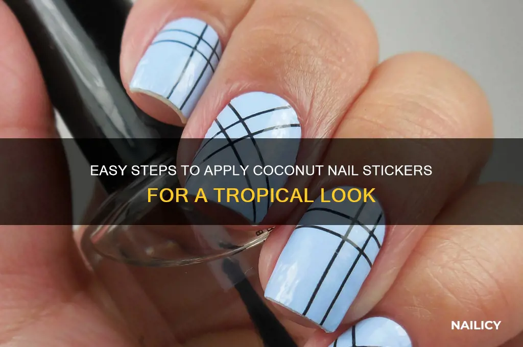 how to put on coconut nail stickers
