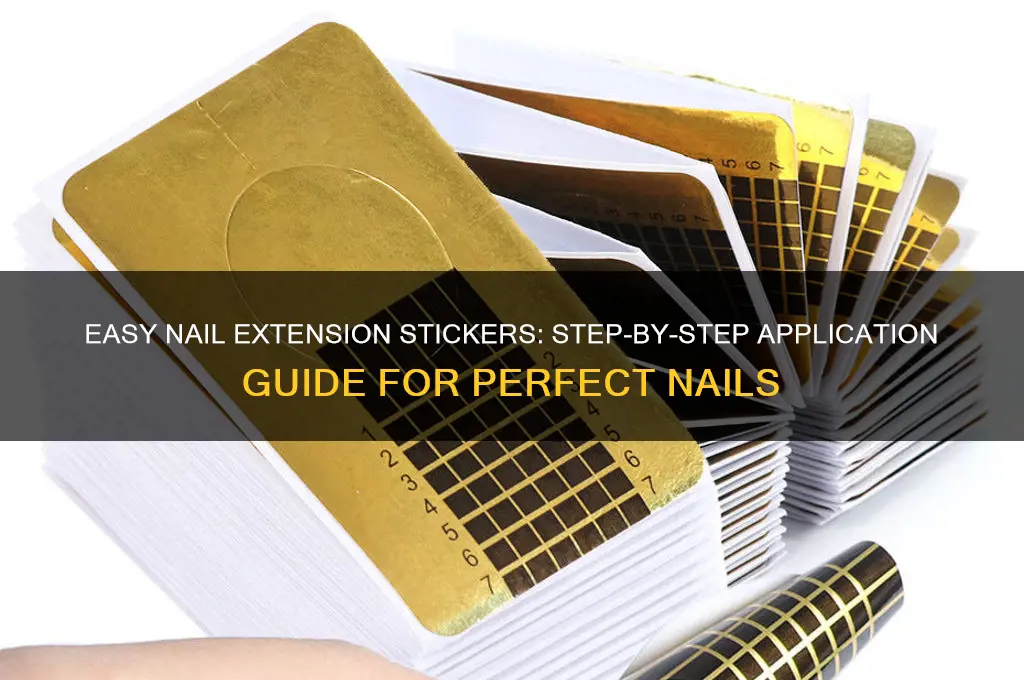 how to put on nail extension stickers