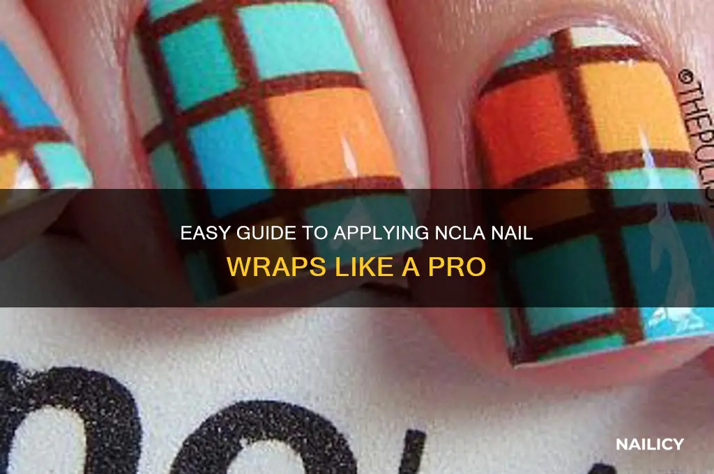 how to put on ncla nail wraps
