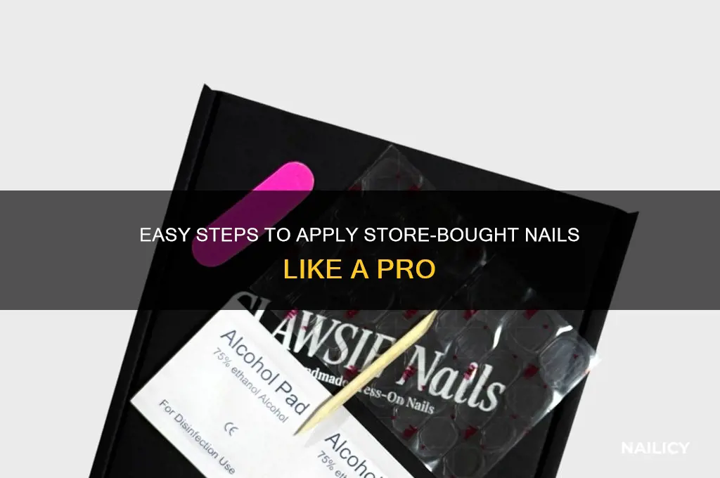 how to put on store bought nails
