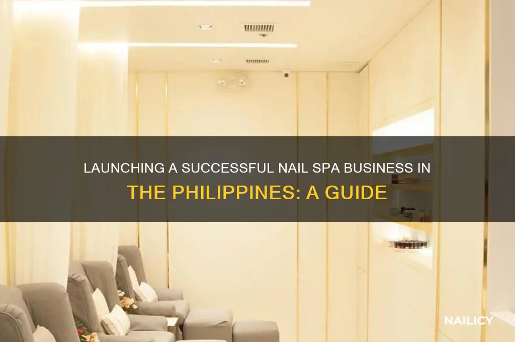how to put up nail spa business philippines