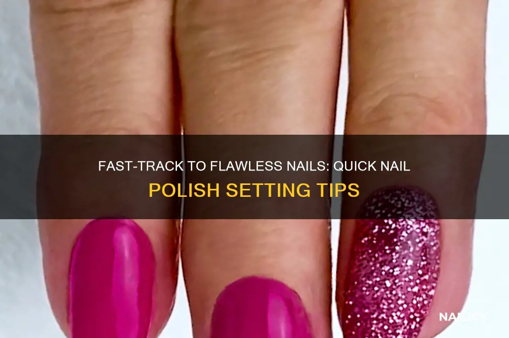 how to quickly set nail polish