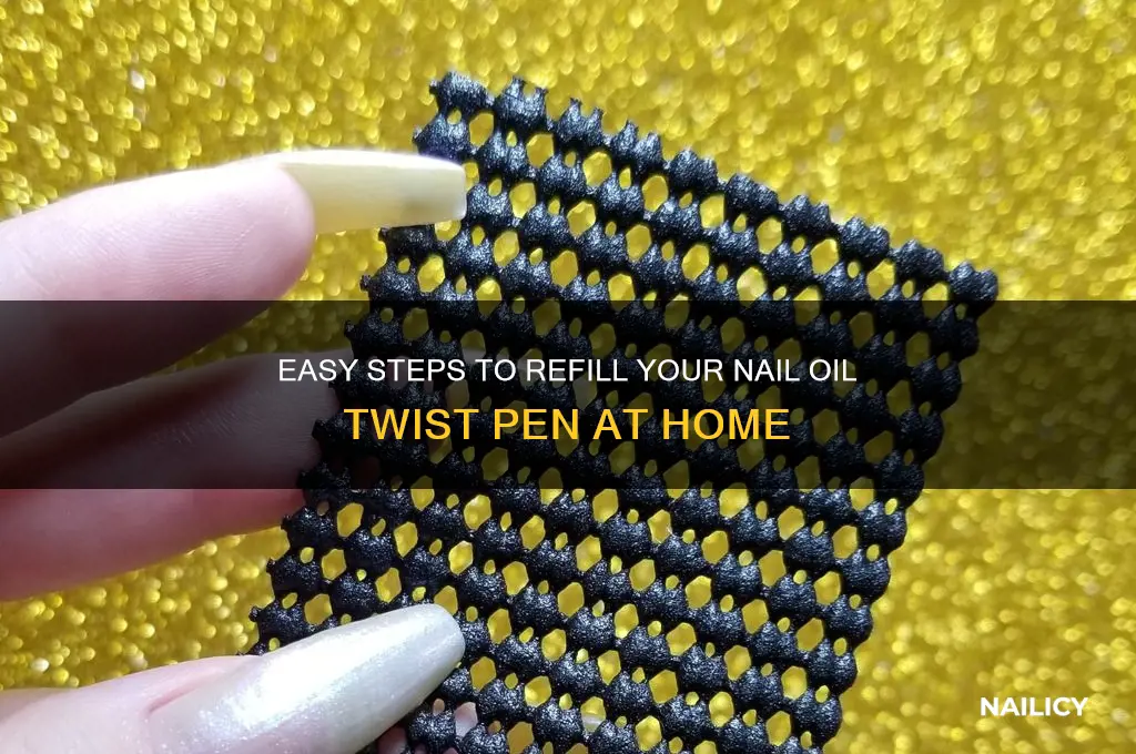 how to refill nail oil twist pen