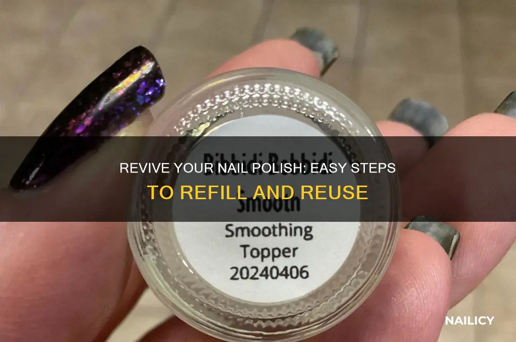 how to refill nail polish
