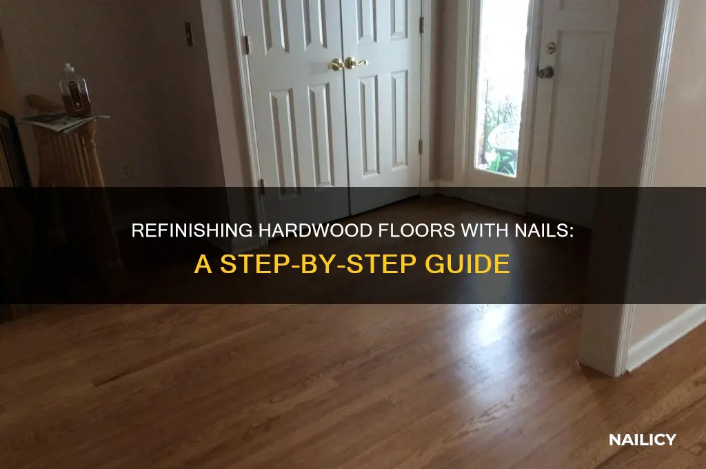 how to refinish hardwood floors with nails